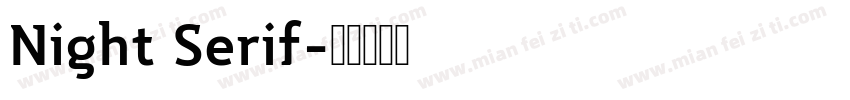 Night Serif字体转换